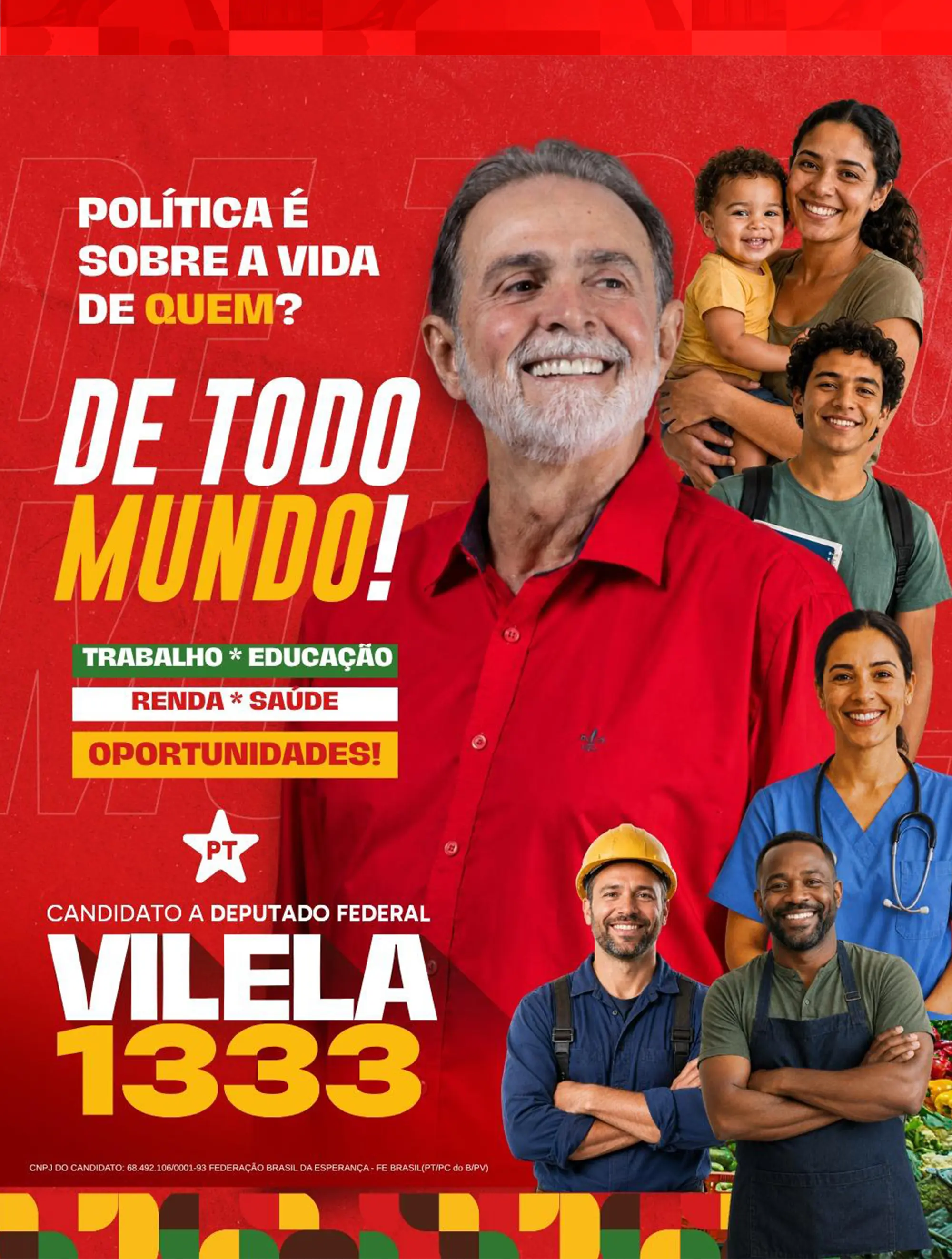 Vilela com trabalhadores e famílias, representando trabalho, educação, renda, saúde e oportunidades